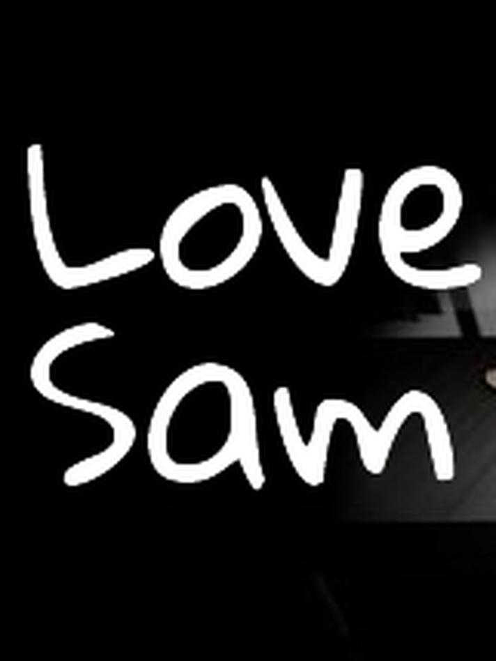 Love, Sam