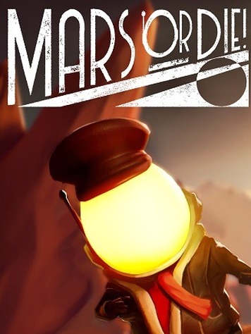 Mars or Die