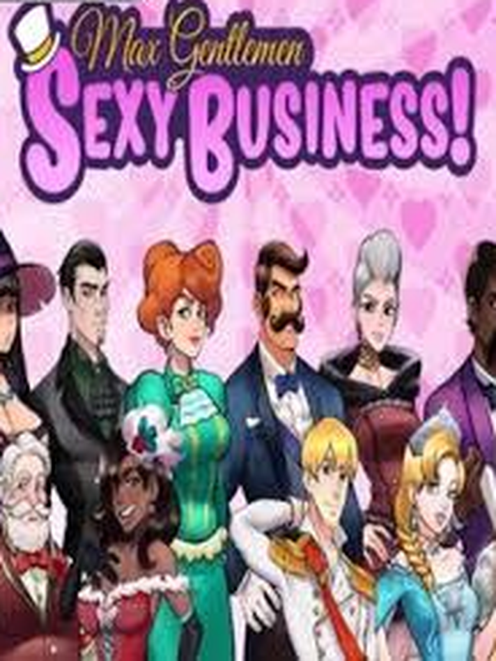 Max Gentlemen Sexy Business!