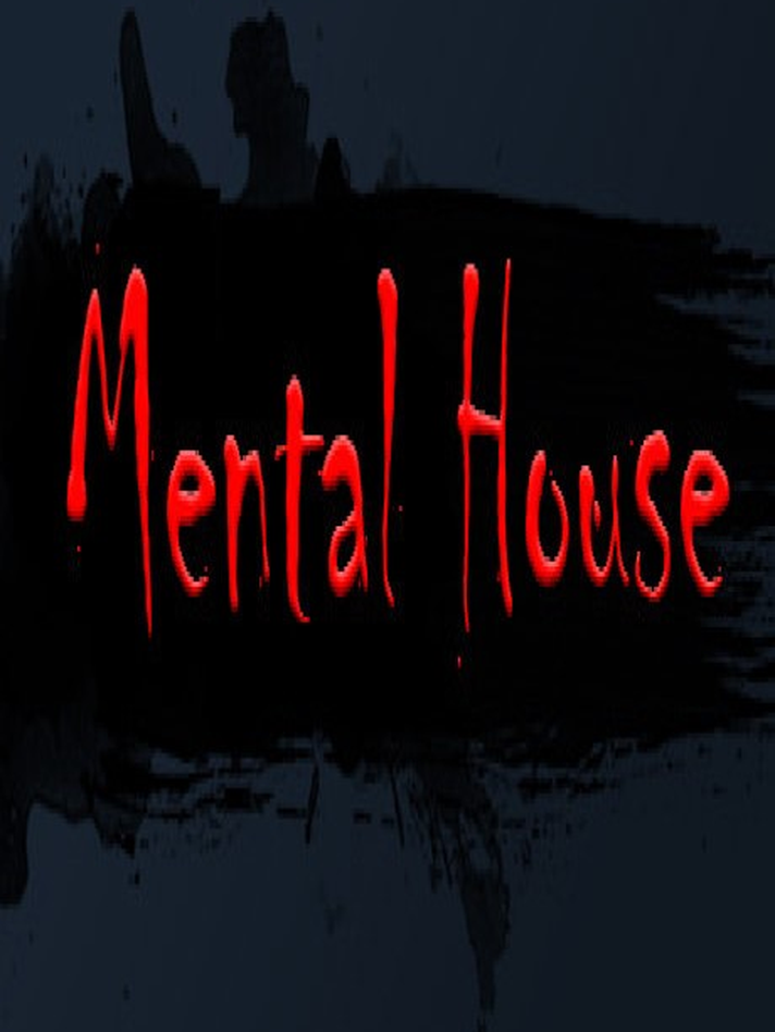 Mental House