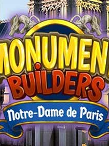 Monument Builders: Notre Dame