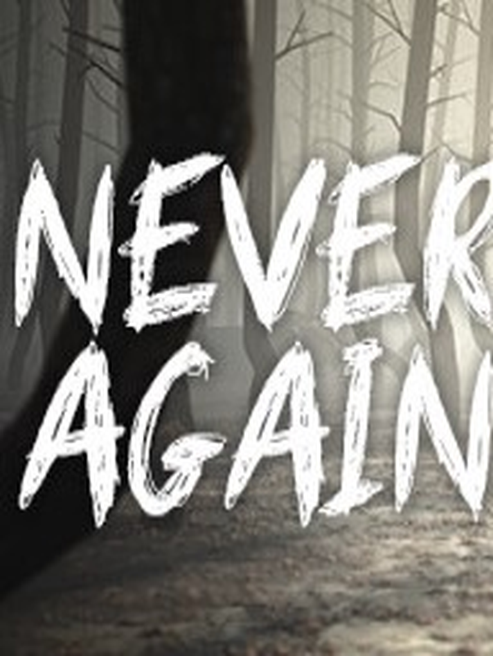 Never Again