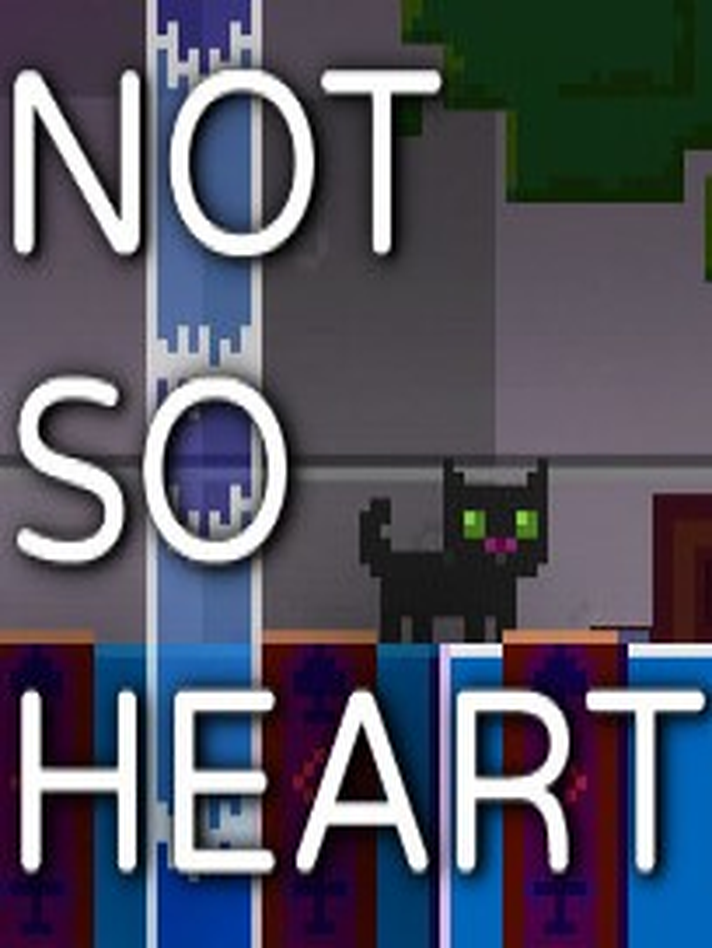 Not So Heart