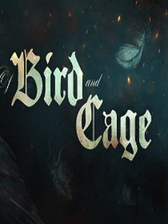 Of Bird and Cage