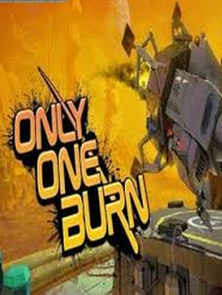 Only One Burn
