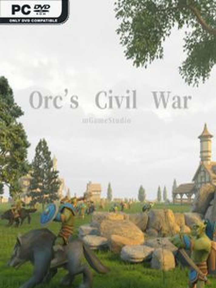 Orc's Civil War