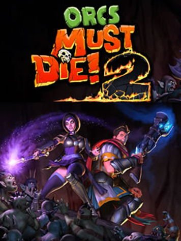 Orcs Must Die! 2