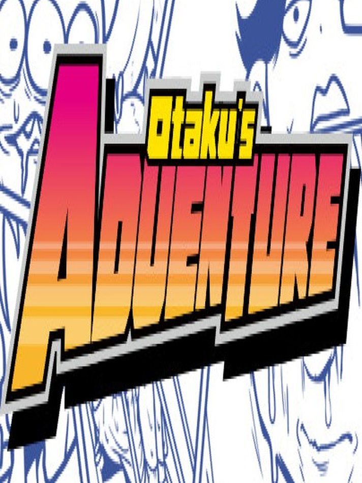 Otaku's Adventure