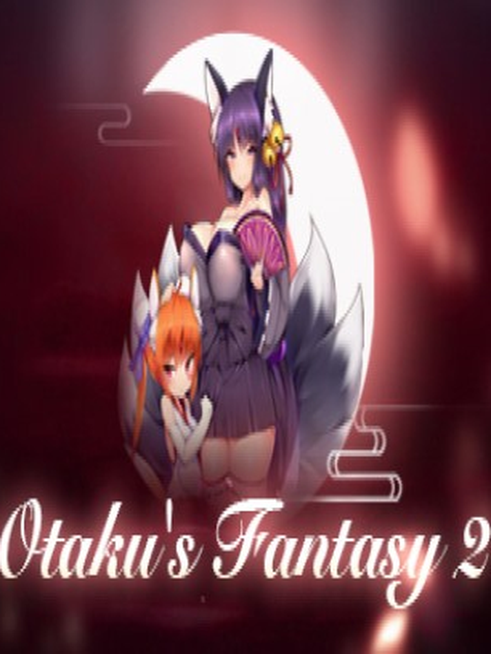 Otaku's Fantasy 2