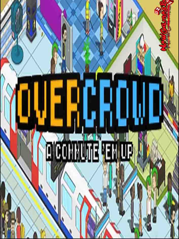 Overcrowd: A Commute 'Em Up