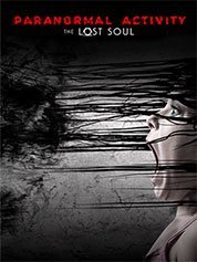 Paranormal Activity: The Lost Soul