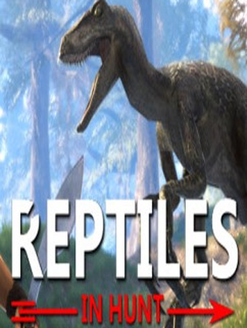 Reptiles: In Hunt