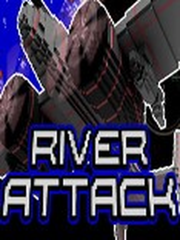 River Attack