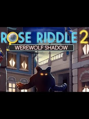 Rose Riddle 2: Werewolf Shadow