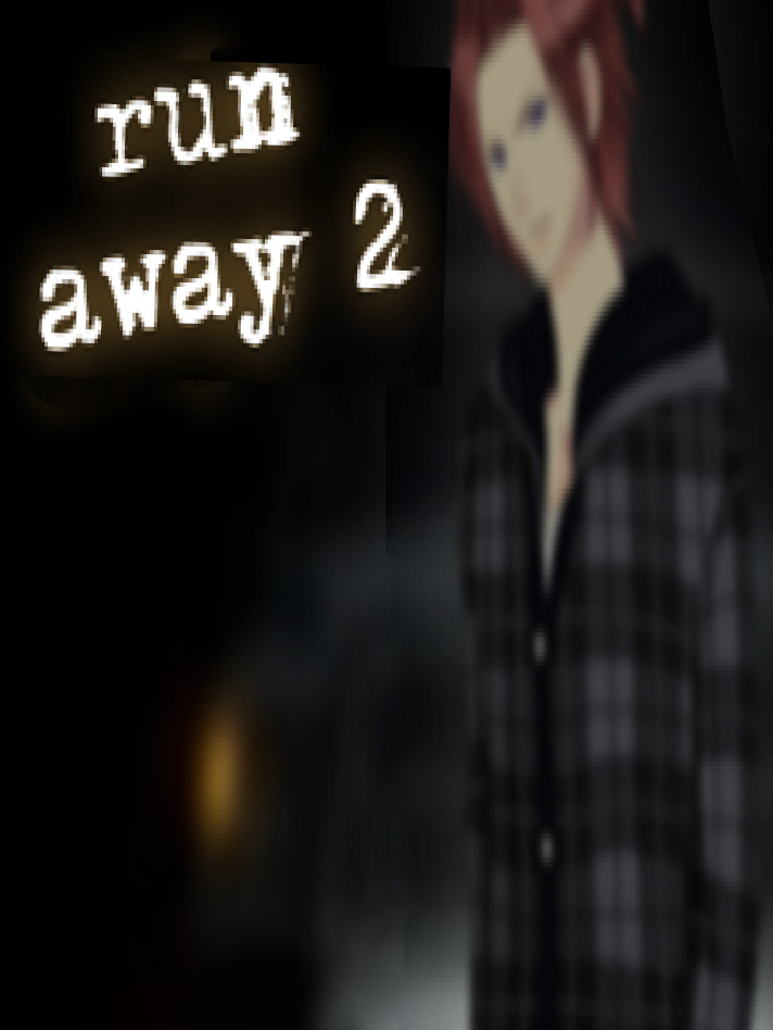 Run away 2