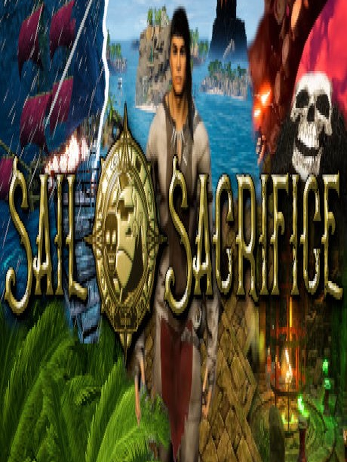 Sail and Sacrifice