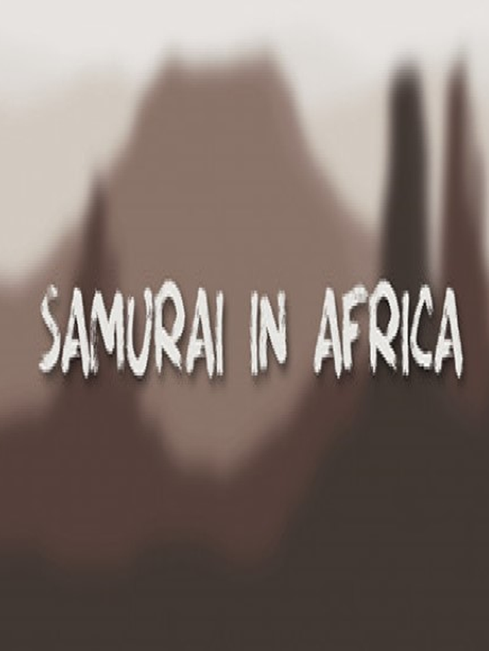 Samurai in Africa