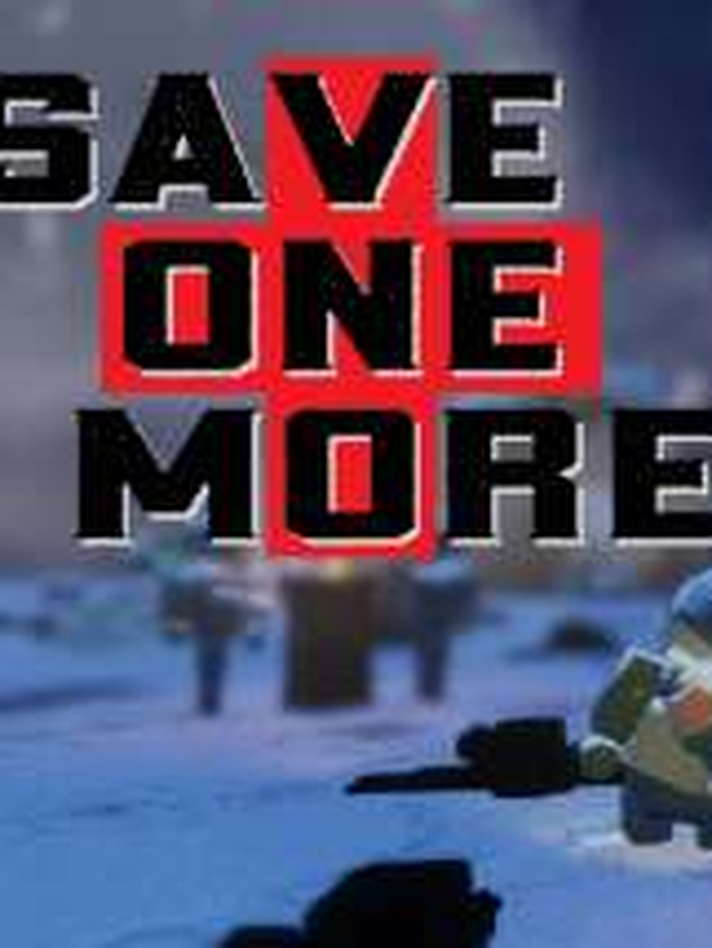 Save One More