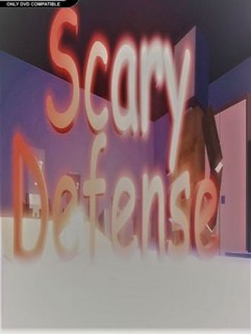 Scary defense