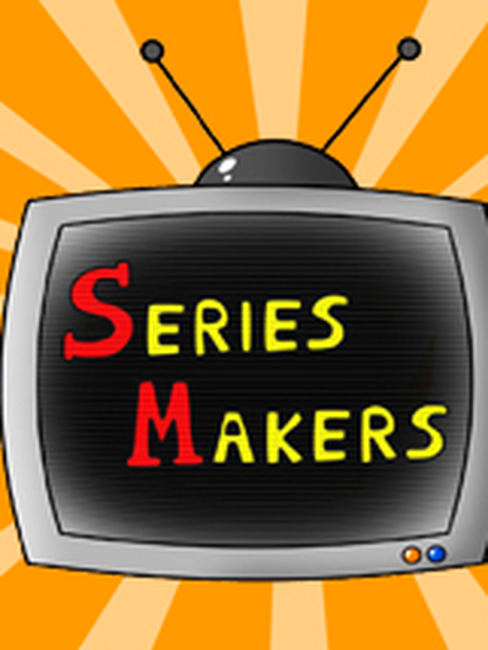 Series Makers