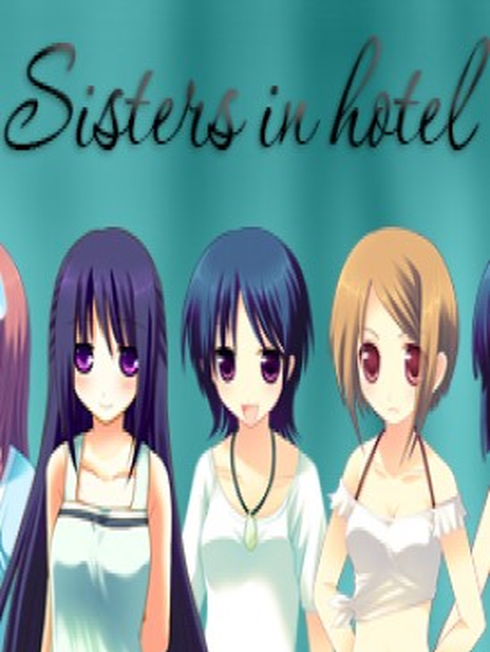 Sisters In Hotel