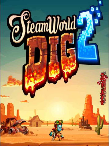 SteamWorld Dig 2