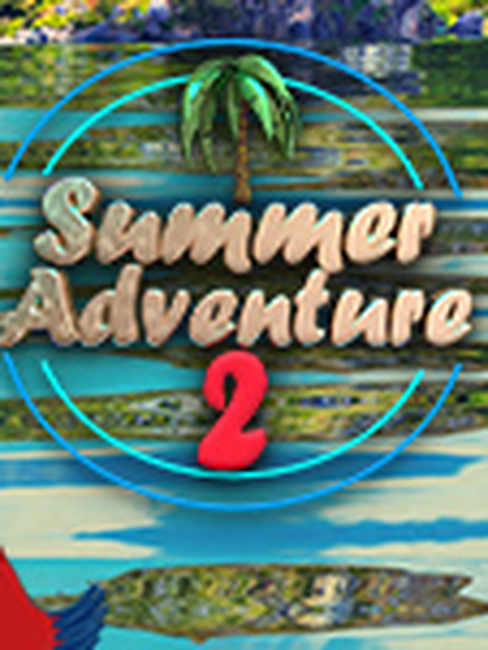 Summer Adventure 2