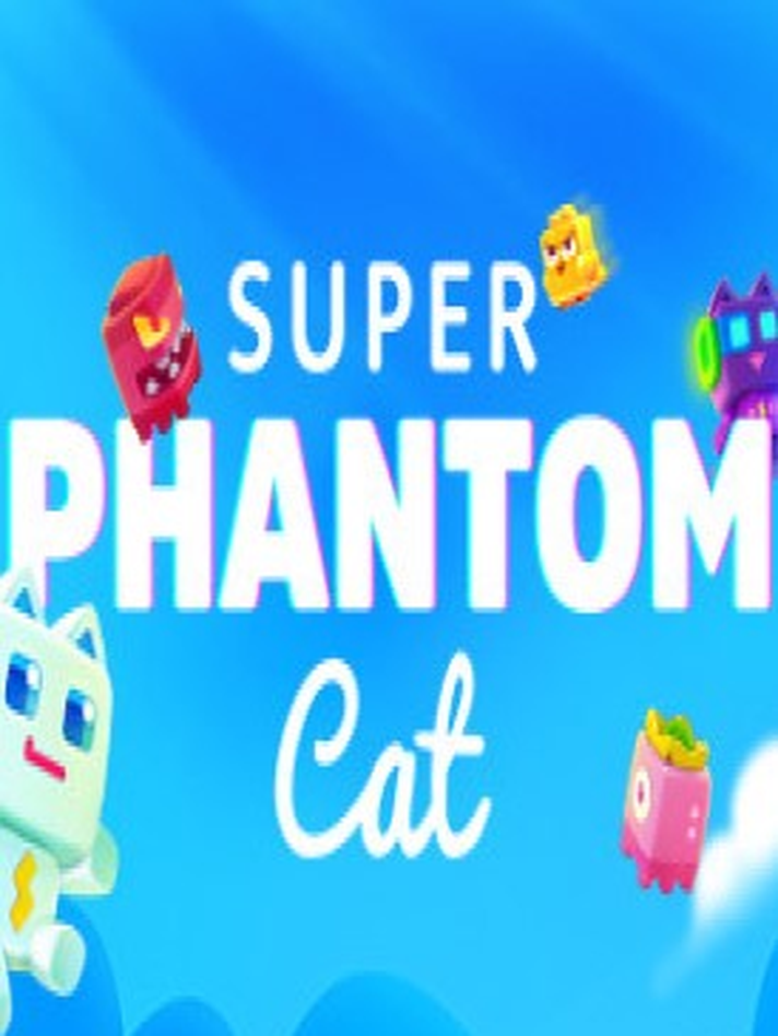 Super Phantom Cat