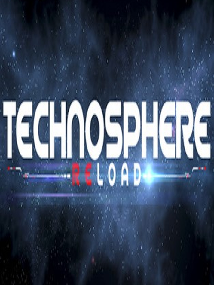 Technosphere Reload