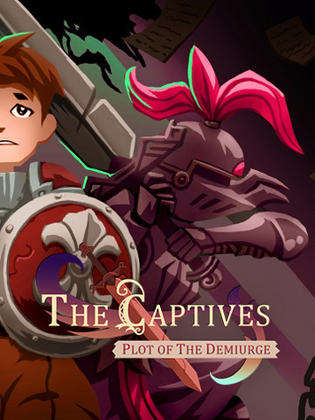The Captives: Plot of the Demiurge