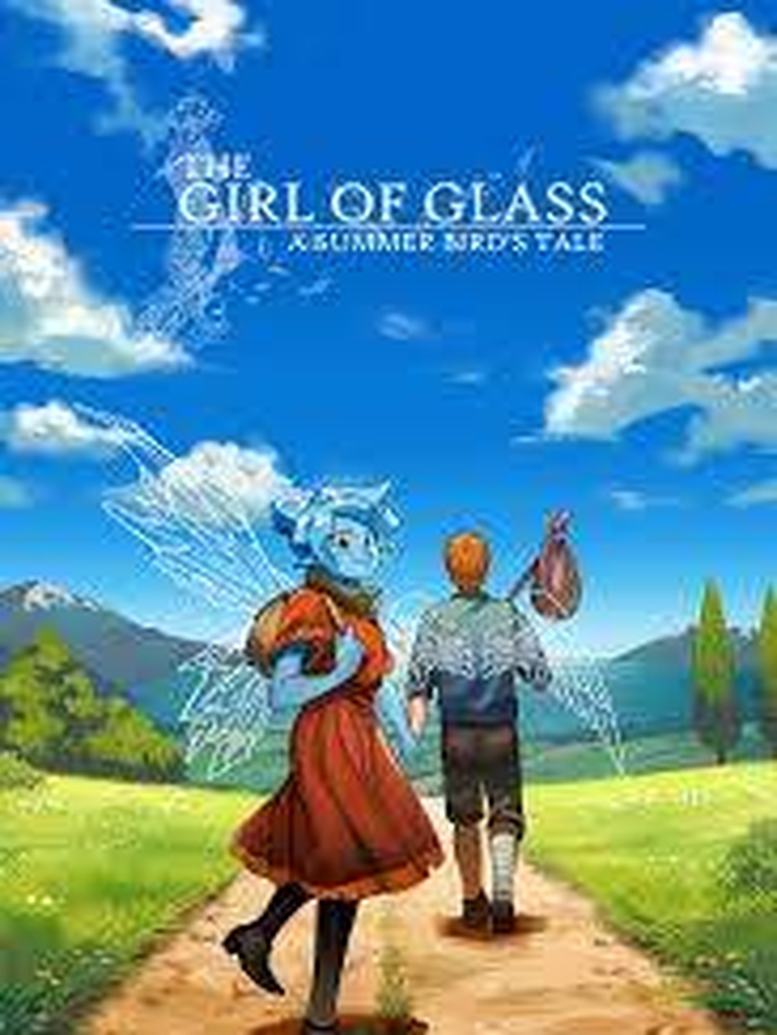The Girl of Glass: A Summer Bird's Tale