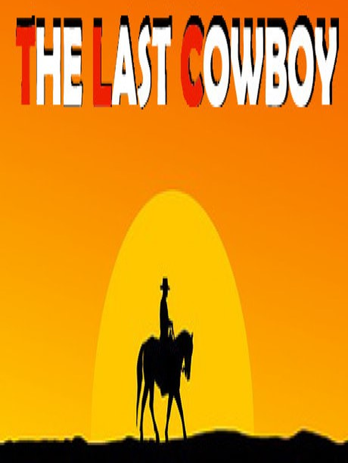 The Last Cowboy