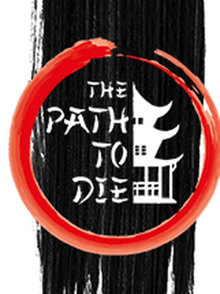 The Path To Die