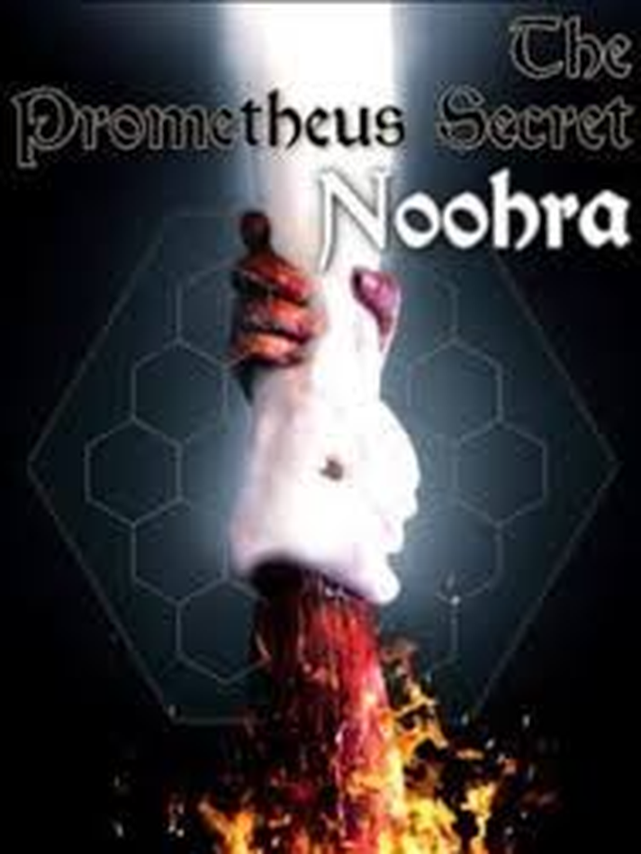 The Prometheus Secret Noohra