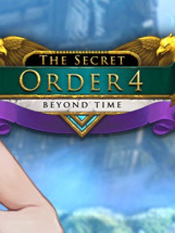 The Secret Order 4: Beyond Time