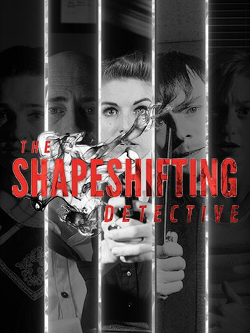 The Shapeshifting Detective