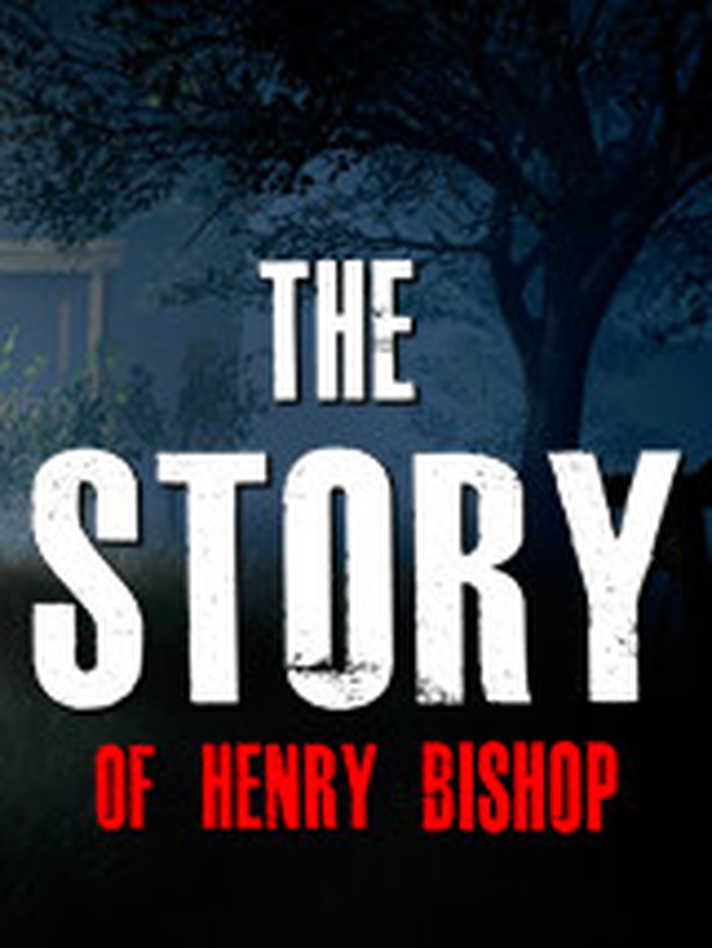 The Story of Henry Bishop