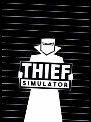 Thief Simulator