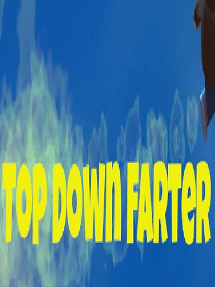 TopDownFarter