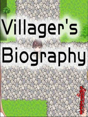 Villager's Biography