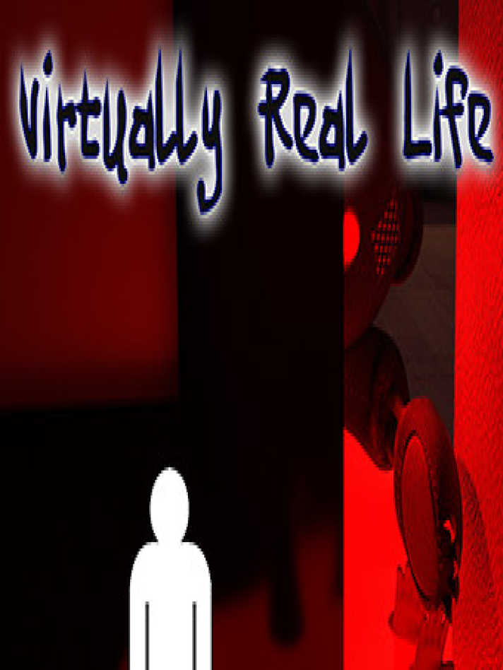 Virtually Real Life