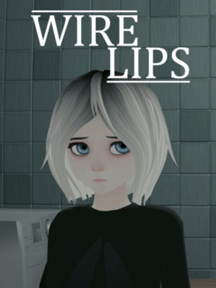 Wire Lips