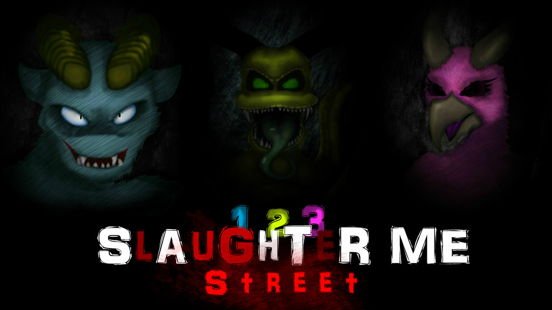 123 Slaughter Me Street