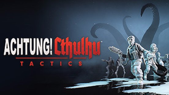 Achtung! Cthulhu Tactics