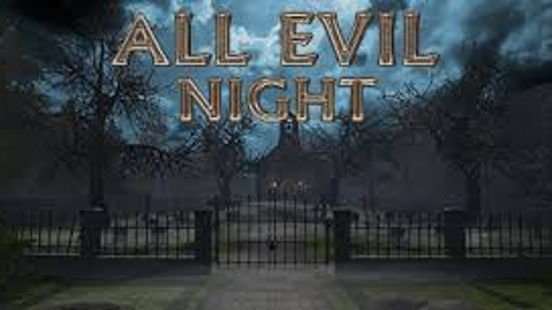 All Evil Night