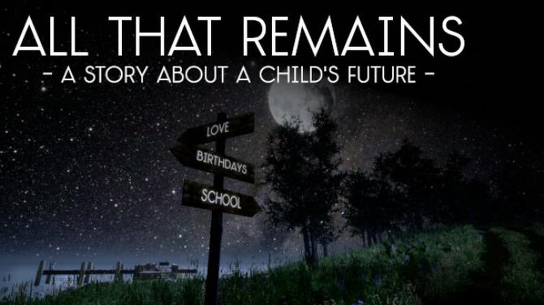 All That Remains: A story about a child's future