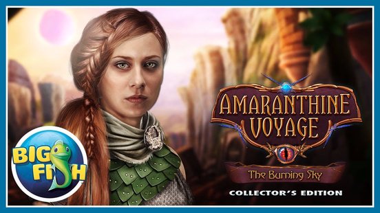 Amaranthine Voyage: The Burning Sky