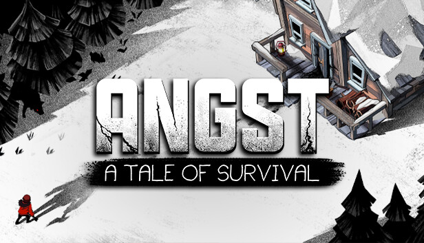 ANGST: A TALE OF SURVIVAL
