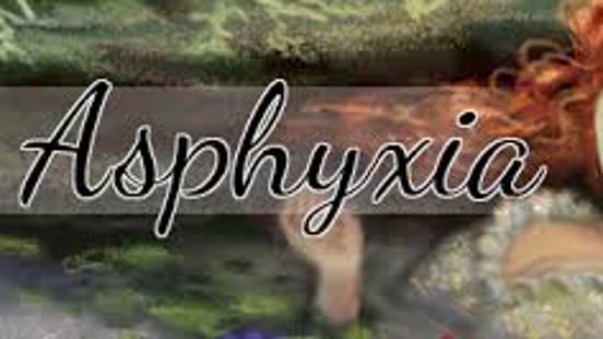 Asphyxia