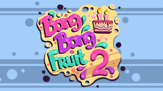 Bang Bang Fruit 2